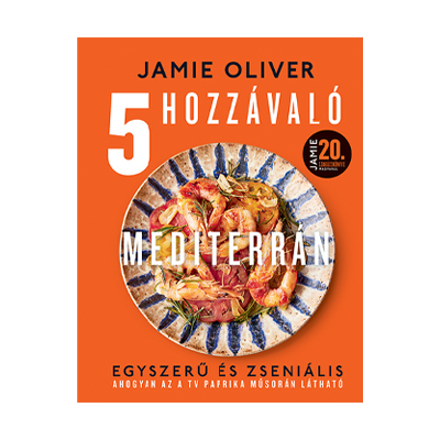Jamie Oliver - Air Fryer - Vegyük könnyedén